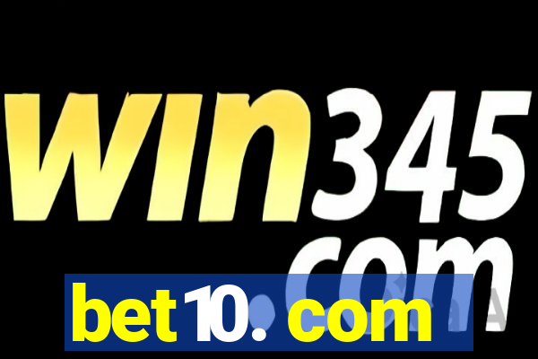 bet10. com